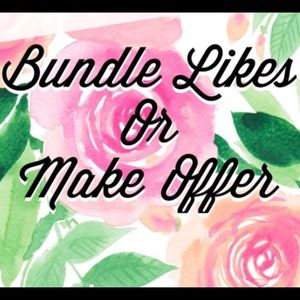 Make me an OFFER or BUNDLE items to save!